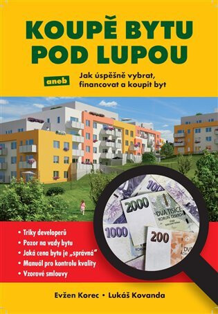 Koupě bytu pod lupou - Lukáš Kovanda,Evžen Korec