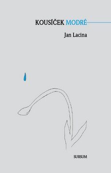Kousíček modré - Jan Lacina,Karel Steklík