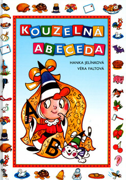 Kouzelná abeceda - Hanka Jelínková,Věra Faltová