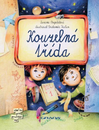 Kouzelná třída - Zuzana Pospíšilová,Drahomír Trsťan