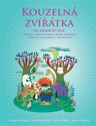 Kouzelná zvířátka na dobrou noc - Sandra Rigby,Andrew Weale,Lou Kuenzlerová