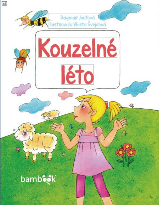 Kouzelné léto - Dagmar Lhotová,Vlasta Švejdová