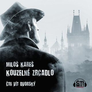 Kouzelné zrcadlo - Miloš Kareš