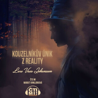 Kouzelníkův únik z reality - Lars Vasa Johansson