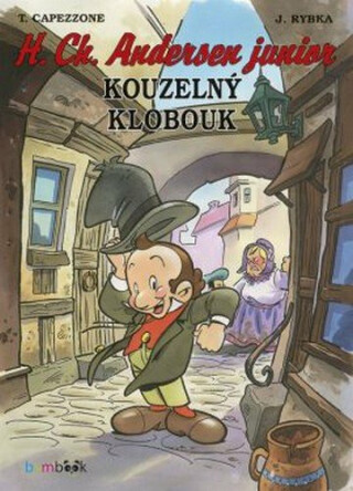 Kouzelný klobouk - H. Ch. Andersen junior - Thierry Capezzone,Jan Rybka