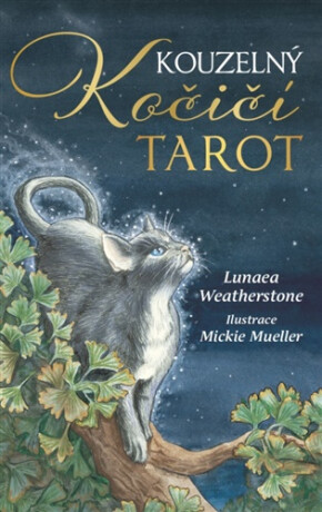 Kouzelný kočičí tarot - Lunaea Weatherstone