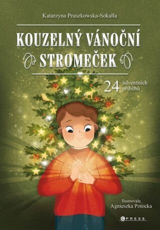Kouzelný vánoční stromeček - kolektiv autorů, Katarzyna Pruszkowska-Sokalla