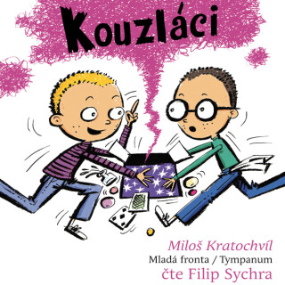 Kouzláci - Miloš Kratochvíl