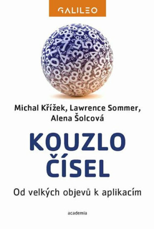 Kouzlo čísel - Michal Křížek,Alena Šolcová,Lawrence Somer
