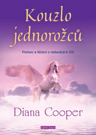 Kouzlo jednorožců - Diana Cooperová
