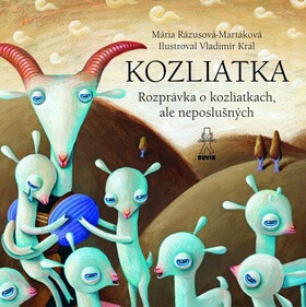 Kozliatka - Mária Rázusová-Martáková,Jaroslava Blažková