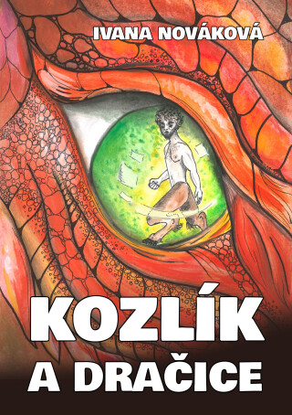 Kozlík a dračice - Ivana Nováková