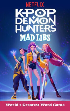 KPop Demon Hunters Mad Libs - Brandon T. Snider