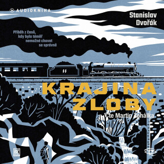 Krajina Zloby - Stanislav Dvořák