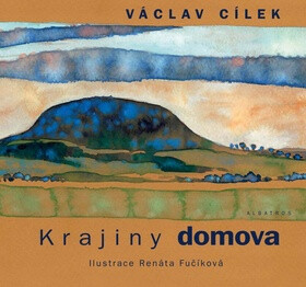 Krajiny domova - Václav Cílek