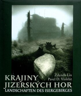 Krajiny Jizerských hor - Zdeněk Lín,Pavel Vinklát