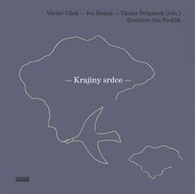 Krajiny srdce - Václav Cílek,Jan Steklík,Ivo Dostál,Václav Štěpánek
