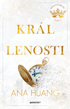Král lenosti - Ana Huang