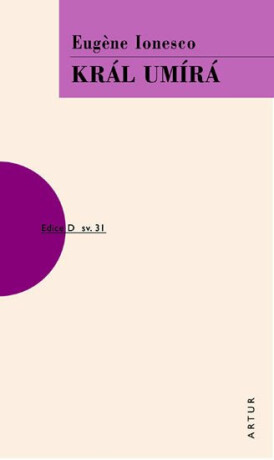 Král umírá - Eugéne Ionesco