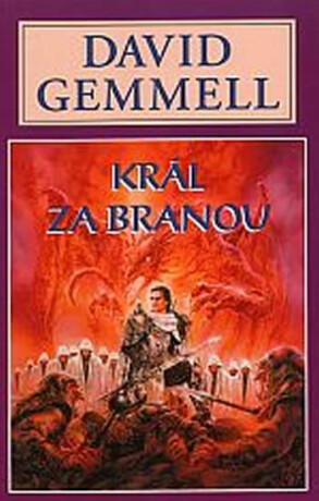 Král za branou - Drenaj 2 - David Gemmell
