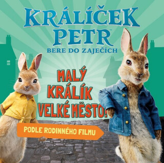 Králíček Petr bere do zaječích - Kolektiv