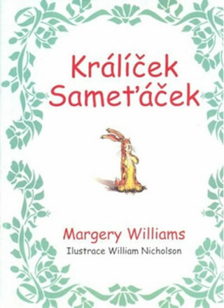 Králíček Sameťáček - William Nicholson,Margery Williams