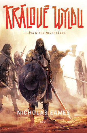 Králové Wyldu - Nicholas Eames