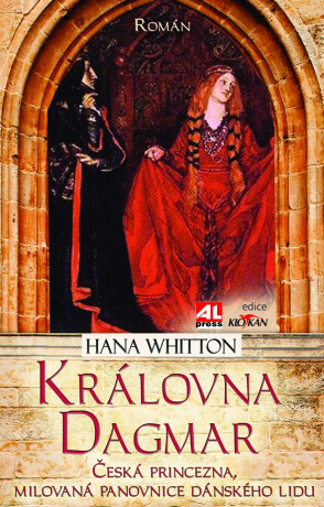 Královna Dagmar - Hana Whitton