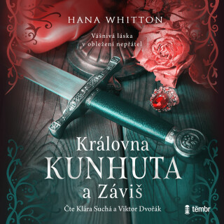 Královna Kunhuta a Záviš - Hana Whitton
