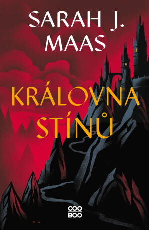 Královna stínů - Sarah J. Maas