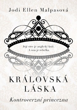 Královská láska Kontroverzní princezna (poškozená) - Jodi Ellen Malpasová