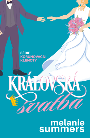 Královská svatba - Melanie Summers