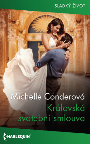 Královská svatební smlouva - Michelle Conderová