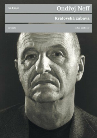 Královská zábava - Ondřej Neff