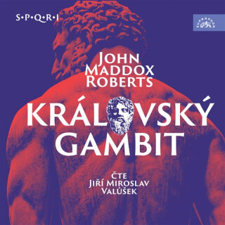Královský gambit (SPQR I) - John Maddox Roberts