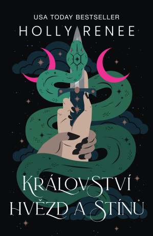 Království hvězd a stínů - Holly Renee