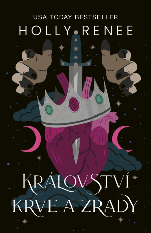 Království krve a zrady - Holly Renee