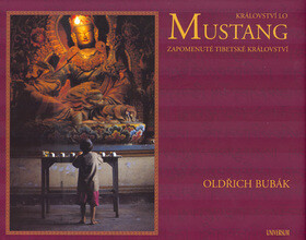 Království Lo Mustang (poškozená) - Oldřich Bubák
