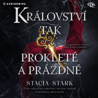 Království tak prokleté a prázdné - Stacia Stark