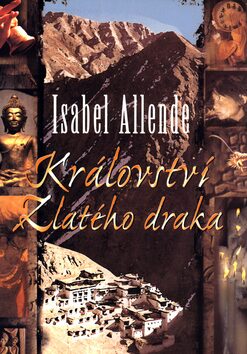 Království Zlatého draka - Isabel Allende