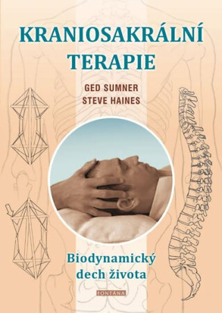 Kraniosakrální terapie - Ged Sumner, Steve Haines