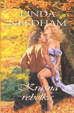 Krásná rebelka - Linda Needham