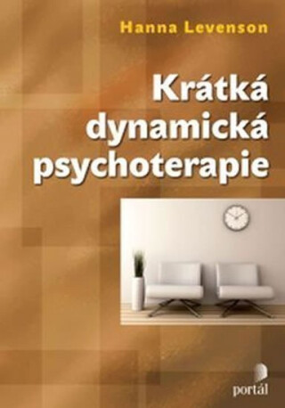 Krátká dynamická psychoterapie - Hanna Levenson,Hanna