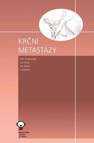 Krční metastázy - kolektiv autorů