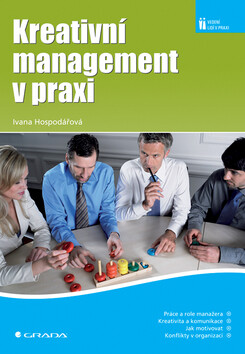 Kreativní management v praxi - Ivana Hospodářová