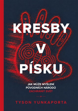 Kresby v písku - Tyson Yunkaporta