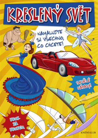 Kreslený svět Namalujte si všechno, co chcete! - neuveden