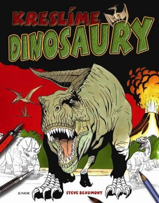 Kreslíme dinosaury - Beaumont Steve