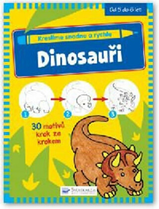 Kreslíme snadno a rychle - Dinosauři - Roger De Klerk
