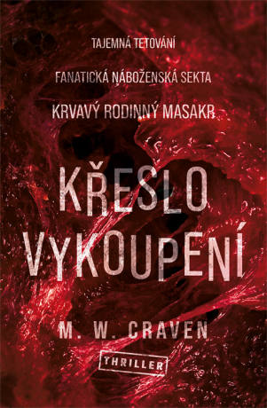 Křeslo vykoupení - M. W. Craven